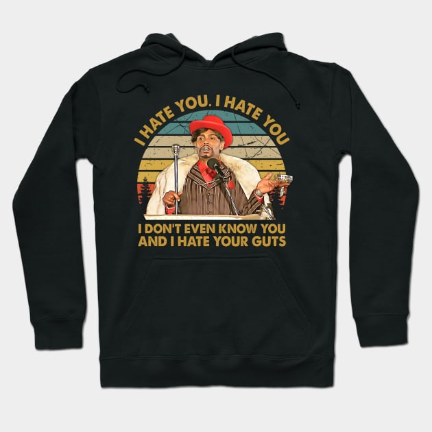 Dave Chappelle I Hate You Hoodie by BradleyLeeFashion